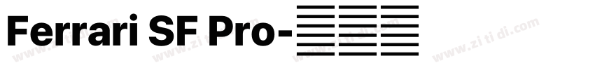 Ferrari SF Pro字体转换 Ferrari SF Pro字体转换